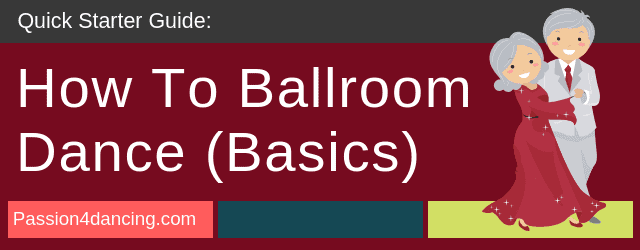 How to ballroom dance for beginners