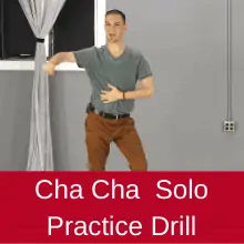 Cha Cha Practice Drill