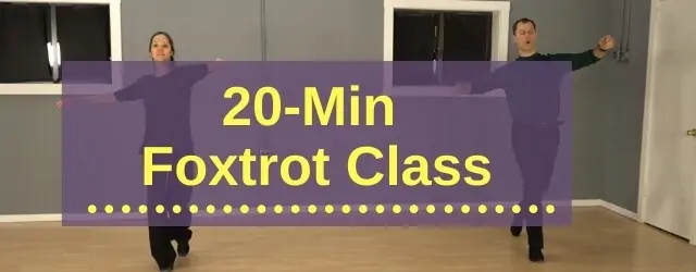 20 Min Foxtrot Class